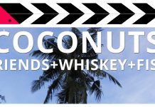 Coconuts, Friends, Whiskey, & Fish – Ingredients for Happiness